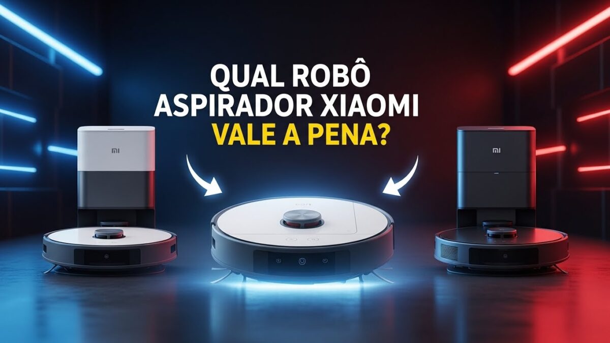 Robô Aspirador Xiaomi: Quais São os Melhores Modelos para Comprar?