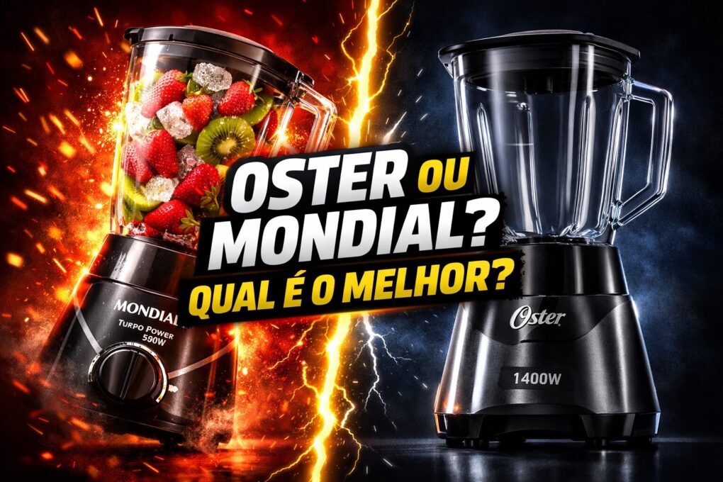 OSTER ou MONDIAL Qual e o MELHOR